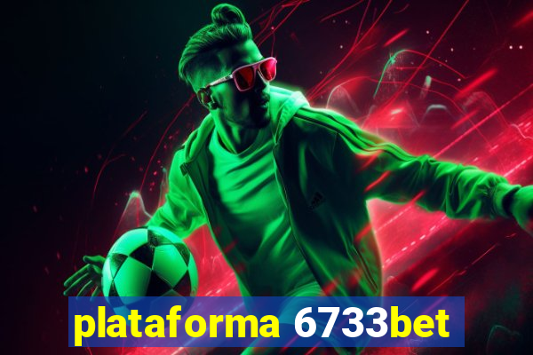 plataforma 6733bet